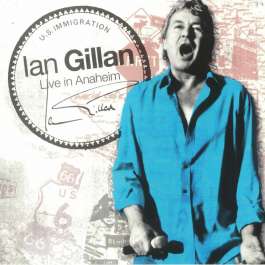 Live In Anaheim Gillan Ian