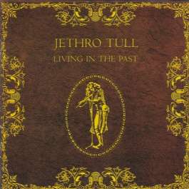 Living In The Past Jethro Tull