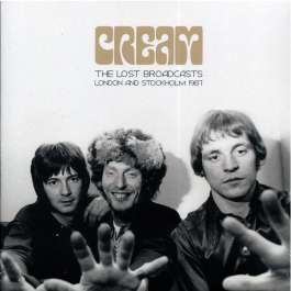 Lost Broadcasts London And Stockholm 1967 Cream