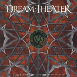 Lost Not Forgotten Archives - Master Of Puppets - Live In Barcelona, 2002 Dream Theater