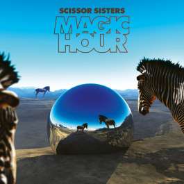 Magic Hour Scissor Sisters