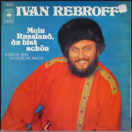 Mein Russland Du Bist Schon Rebroff Ivan