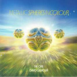Metallic Spheres In Colour Orb/Gilmour David
