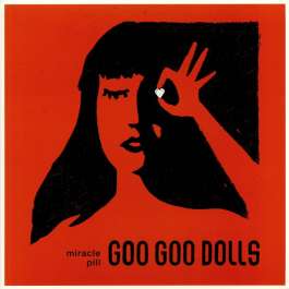 Miracle Pill Goo Goo Dolls