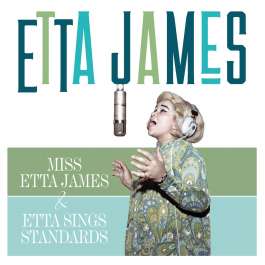 Miss Etta James & Ette Sings Standards James Etta