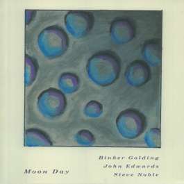 Moon Day Binker Golding, John Edwards, Steve Noble