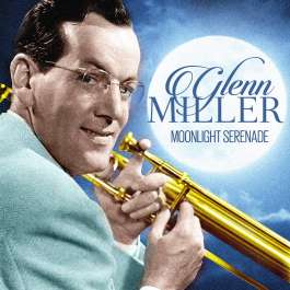 Moonlight Serenade Miller Glenn