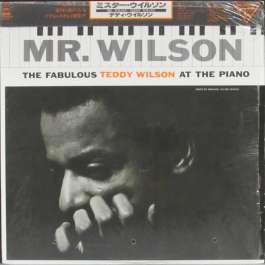 Mr. Wilson (The Fabulous Teddy Wilson At The Piano) Wilson Teddy