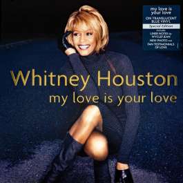 My Love Is Your Love - Coloured Houston Whitney