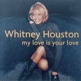 My Love Is Your Love Houston Whitney