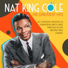 His Greatest Hits Cole Nat King