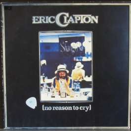 No Reason To Cry Clapton Eric