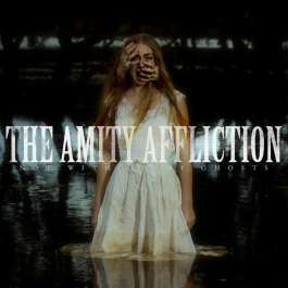 Not Without My Ghosts Amity Affliction
