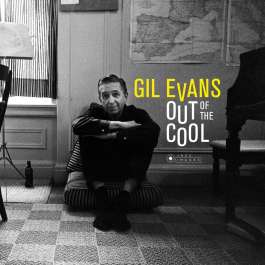 Out Of The Cool Evans Gil