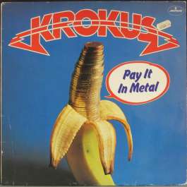 Pay It In Metal Krokus