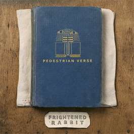 Pedestrian Verse Frightened Rabbit