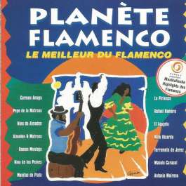 Planete Flamenco - Le Meilleur Du Flamenco Various Artists