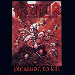 Pleasure To Kill Kreator