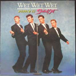 Popped In Souled Out Wet Wet Wet