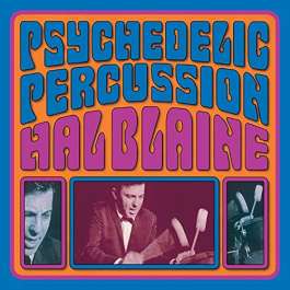 Psychedelic Percussion Blaine Hal