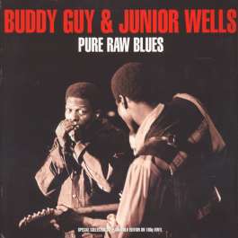 Pure Raw Blues Guy Buddy & Junior Wells