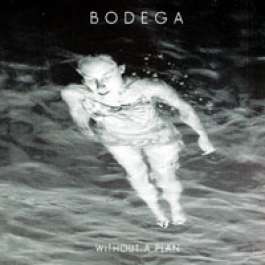 Without A Plan Bodega