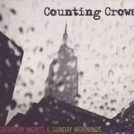 Saturday Nights & Sunday Mornings Counting Crows