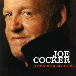 Hymn For My Soul Cocker Joe