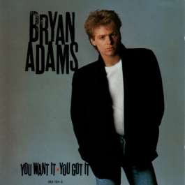 You Want It You Got It Adams Bryan