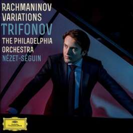 Rachmaninov Variations Trifonov Daniil