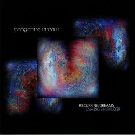 Recurring Dreams Tangerine Dream