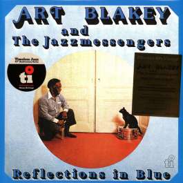 Reflections In Blue Blakey Art  And The Jazz Messengers