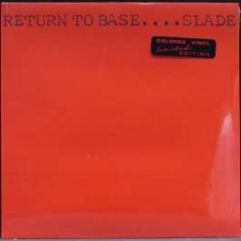 Return To Base... Slade