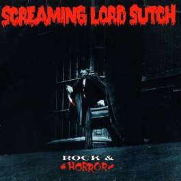 Rock & Horror Screaming Lord Sutch