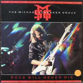 Rock Will Never Die Michael Schenker Group