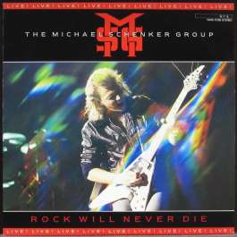 Rock Will Never Die Michael Schenker Group