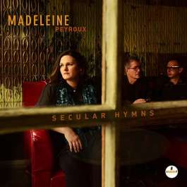 Secular Hymns Peyroux Madeleine
