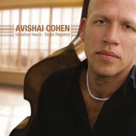 Sensitive Hours - Shaot Regish Cohen Avishai Trio