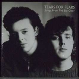 Songs From The Big Chair Tears For Fears