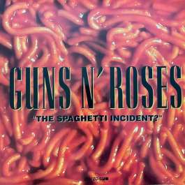 Spaghetti Incident? Guns N' Roses