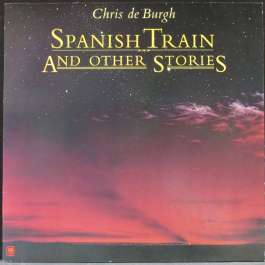 Spanish Train & Other Stories Burgh Chris De