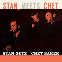 Stan Meets Chet Getz Stan/Baker Chet