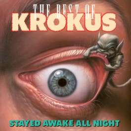 Stayed Awake All Night - Best Krokus