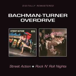 Street Action/Rock N' Roll Nights Bachman Turner Overdrive
