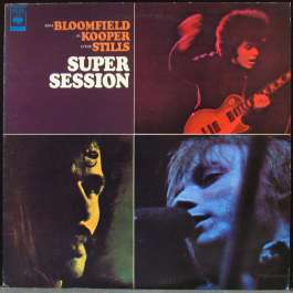 Super Session Bloomfield Mike/Kooper Al/Stills Steve