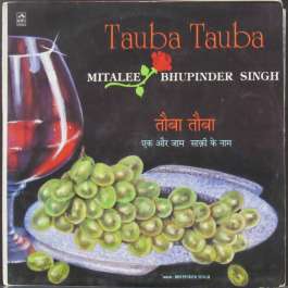 Tauba Tauba Mitalee & Bhupinder Singh