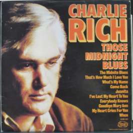 Those Midnight Blues Rich Charlie