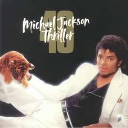 Thriller (40th Anniversary) Jackson Michael