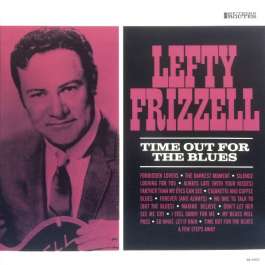 Time Out For The Blues Frizzell Lefty