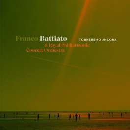 Torneremo Ancora Battiato Franco & Royal Philharmonic Orchestra